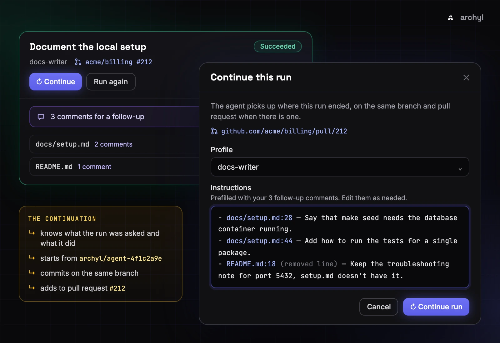 The Continue this run dialog, its instructions prefilled with follow-up comments in path:line format, next to a run header showing the same pull request as the run it continues